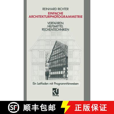 【3-4周达】Einfache Architekturphotogrammetrie : Verfahren Hilfsmittel Rechentechniken. Ein Leitfaden... [9783322984746]