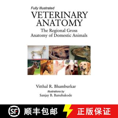 【3-4周达】精装 Veterinary Anatomy: The Regional Gross Anatomy of Domestic Animals (Completes in 2 Pa... [9789386546487]