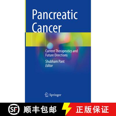 【3-4周达】精装 Pancreatic Cancer: Current Therapeutics and Future Directions [9783031386220]