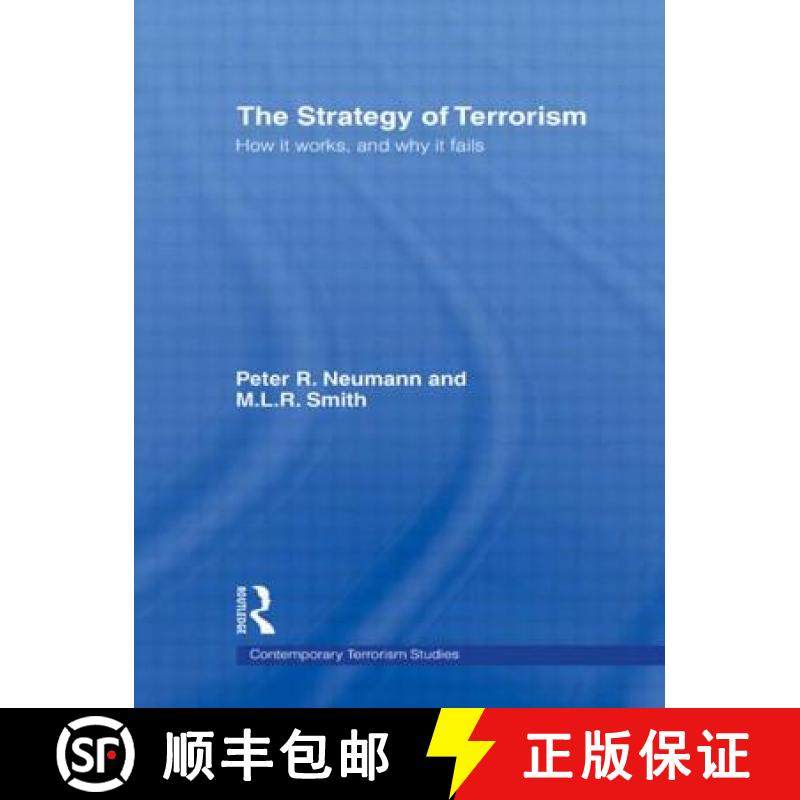 【3-4周达】The Strategy of Terrorism : How it Works, and Why it Fails [9780415545266]
