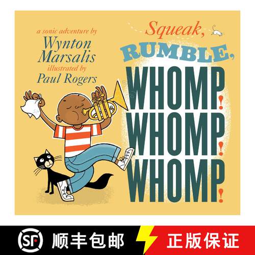 【3-4周达】精装 Squeak, Rumble, Whomp! Whomp! Whomp!: A Sonic Adventure [9780763639914]