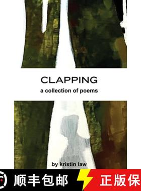 预订 Clapping: a collection of poems [9798893411249]