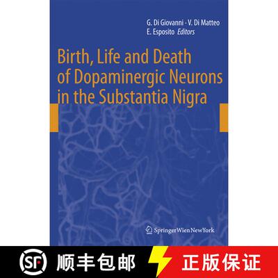 【3-4周达】精装 Birth, Life and Death of Dopaminergic Neurons in the Substantia Nigra [9783211926598]