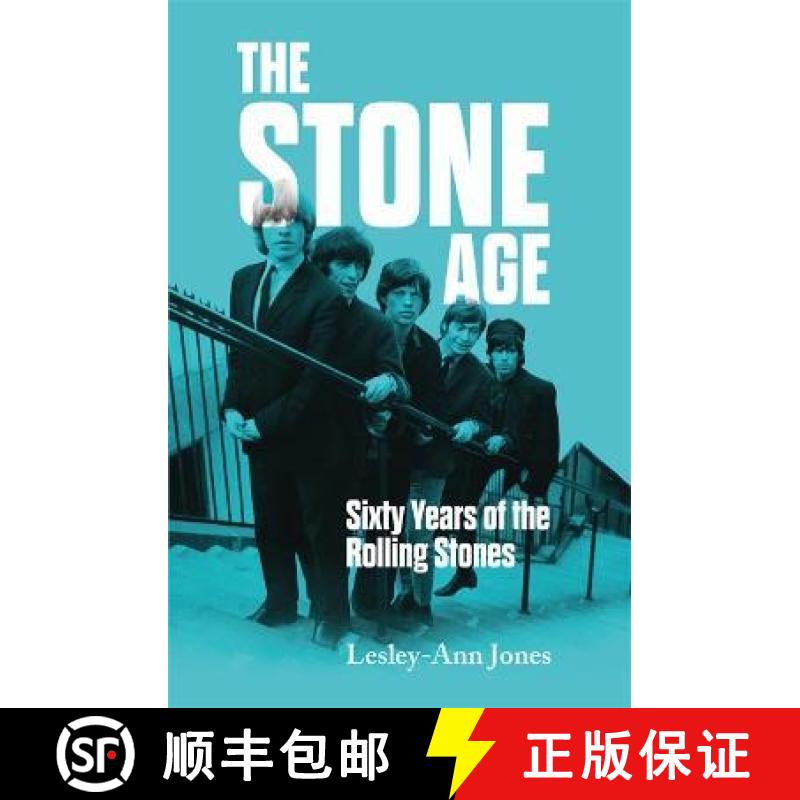 【3-4周达】Stone Age: Sixty Years of the Rolling Stones [9781789465464]
