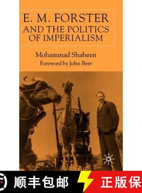 【3-4周达】E.M. Forster and the Politics of Imperialism [9780333741368]