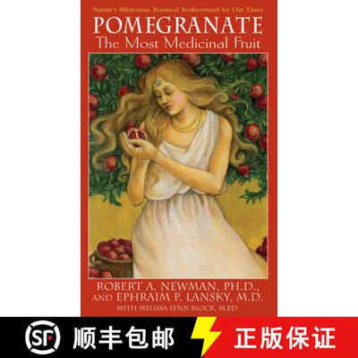 【3-4周达】Pomegranate : The Most Medicinal Fruit [9781681627700]
