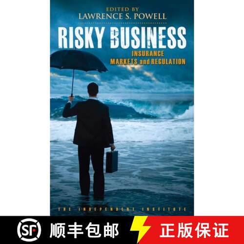 【3-4周达】Risky Business: Insurance Markets and Regulation [9781598131178]