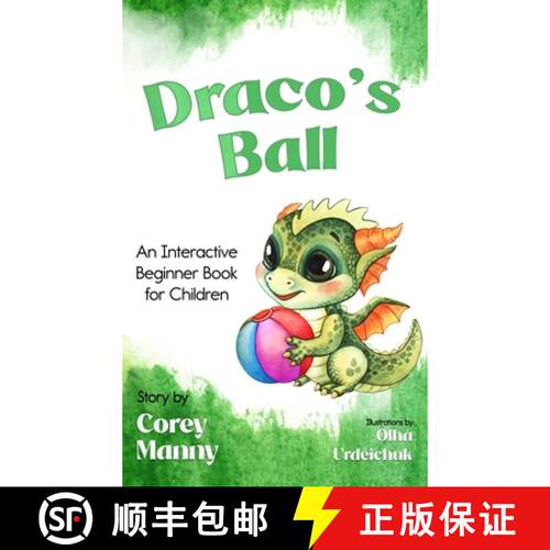 【3-4周达】精装 Draco's Ball: An Interactive Beginner Book for Children [9781965238103]
