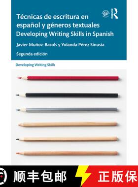 【3-4周达】Técnicas de Escritura En Español Y Géneros Textuales / Developing Writing Skills in Spa... [9781138096714]