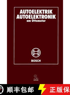 【3-4周达】Autoelektrik Autoelektronik am Ottomotor (2. Auflage 1994) (2. Auflage 1994) [9783662112168]