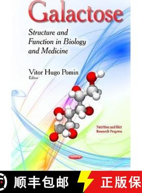 【3-4周达】Galactose: Structure and Function in Biology and Medicine [9781631179280]