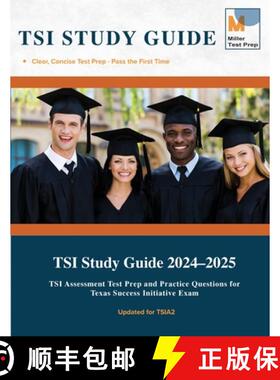 【3-4周达】TSI Study Guide 2020: TSI Assessment Test Prep and Practice Questions for Texas Success In... [9781950159376]