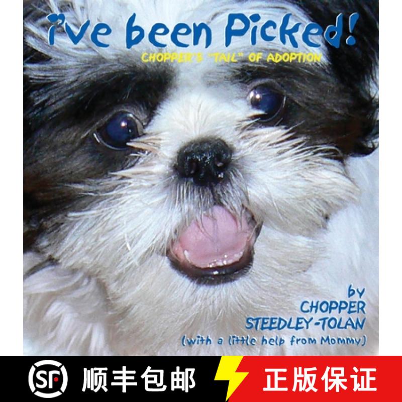 【3-4周达】I've Been Picked! Chopper's Tail of Adoption [9780989139342]