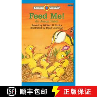 【3-4周达】Feed Me! -An Aesop Fable: Level 1 [9781876966508]