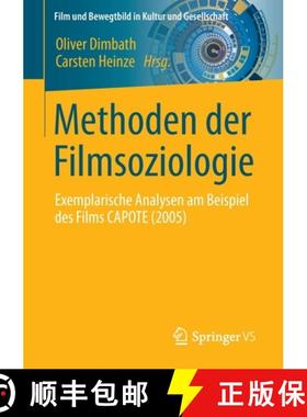 【3-4周达】Methoden der Filmsoziologie : Exemplarische Analysen am Beispiel des Films CAPOTE (2005) [9783658349264]