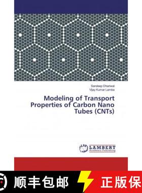预订 Modeling of Transport Properties of Carbon Nano Tubes (CNTs) [9786139933334]