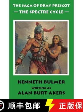 预订 The Spectre Cycle [The fifteenth Dray Prescot omnibus] [9781843199298]