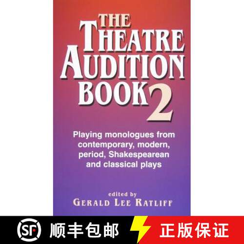【3-4周达】The Theatre Audition Book 2: Playing Monologues from Contemporary, Modern, Period, Shakesp... [9781566081658]