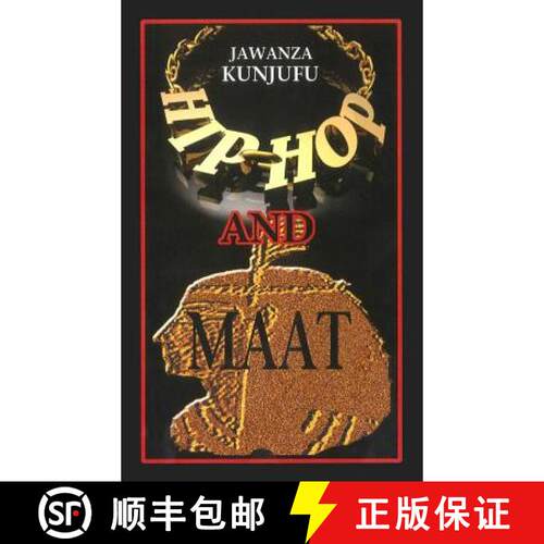 预订 Hip-Hop and Maat: A Psycho/Social Analysis of Values [9780913543320]