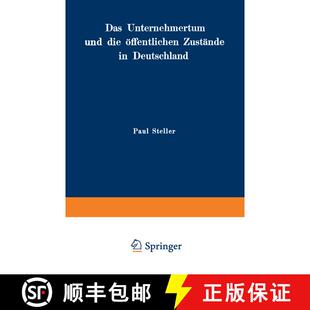 【3-4周达】Das Unternehmertum und die öffentlichen Zustände in Deutschland [9783642904301]