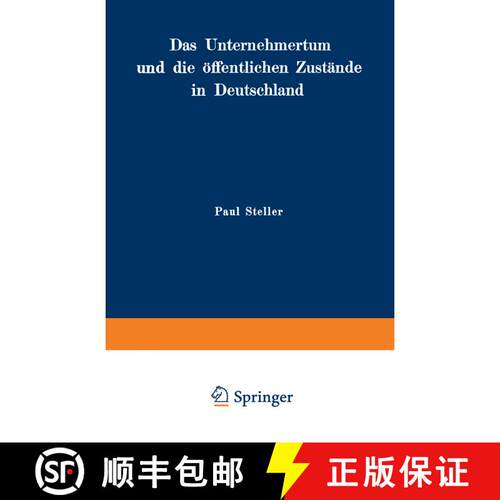 【3-4周达】Das Unternehmertum und die öffentlichen Zustände in Deutschland [9783642904301]