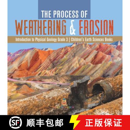 【3-4周达】The Process of Weathering & Erosion | Introduction to Physical Geology Grade 3 | Children'... [9781541959125]