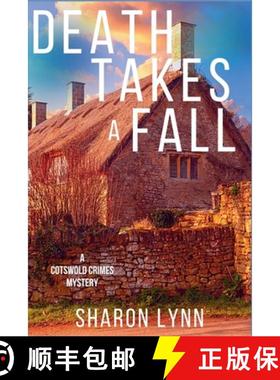 【3-4周达】Death Takes a Fall: A Cotswold Crimes Mystery [9781685125264]
