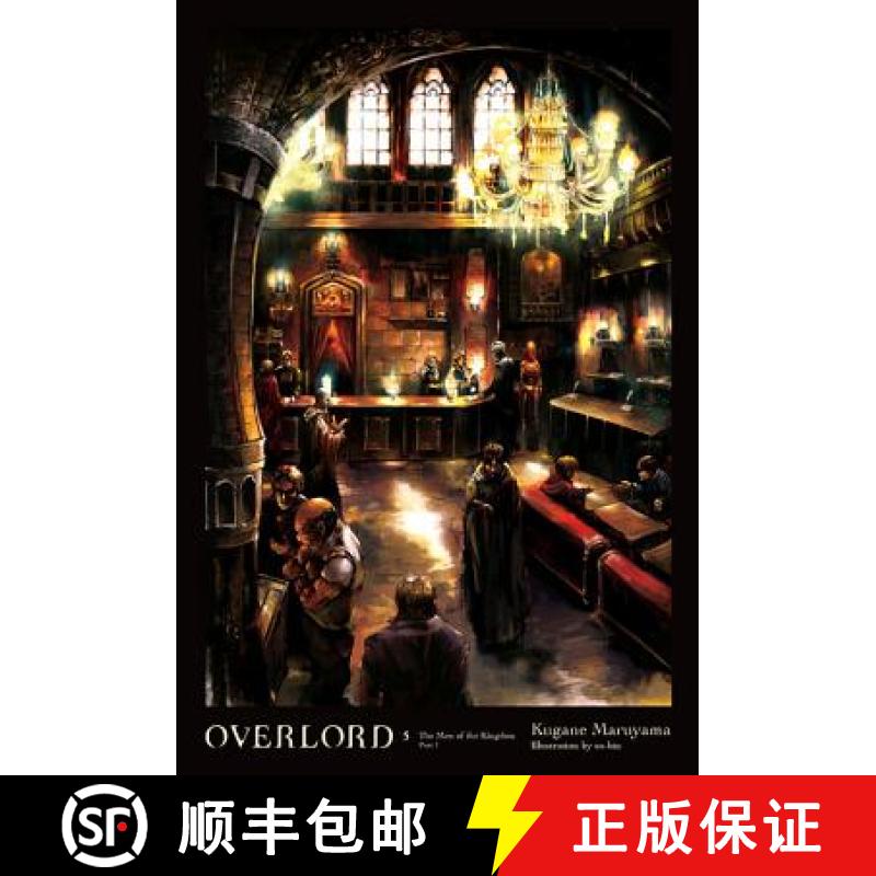 【3-4周达】Overlord, Vol. 5 (Light Novel): The Men of the Kingdom Part I Volume 5 [9780316397612]