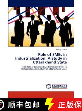 预订 Role of Smes in Industrialization: A Study in Uttarakhand State [9783848421916]