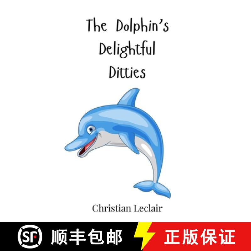 【3-4周达】The Dolphin's Delightful Ditties [9783690740395]