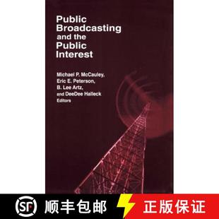 Public Broadcasting and Interest 4周达 the 9780765609915