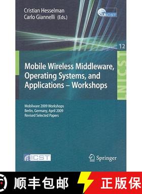 【3-4周达】Mobile Wireless Middleware, Operating Systems and Applications - Workshops: Mobilware 2009... [9783642035685]