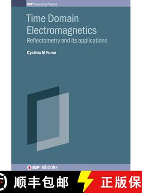 【3-4周达】Time Domain Electromagnetics : Reflectometry and its applications [9780750323987]