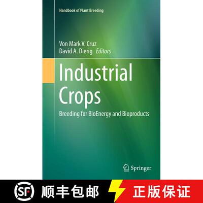 【3-4周达】Industrial Crops : Breeding for BioEnergy and Bioproducts [9781493945191]