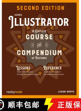 【3-4周达】Adobe Illustrator, 2nd Edition: A Complete Course and Compendium of Features (2nd Edition) [9798888143100]