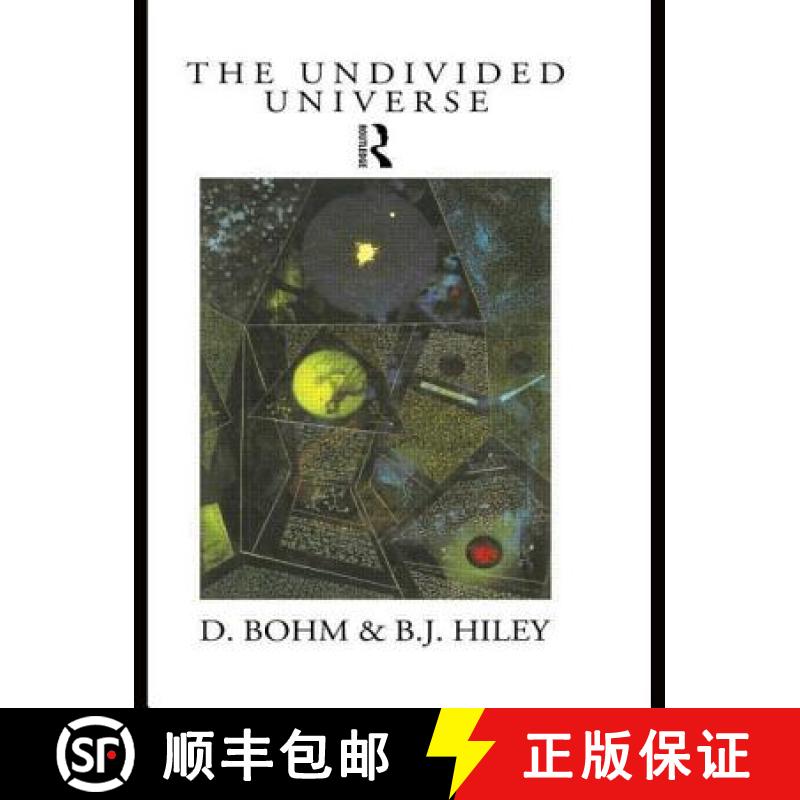 【3-4周达】The Undivided Universe : An Ontological Interpretation of Quantum Theory [9780415121859]