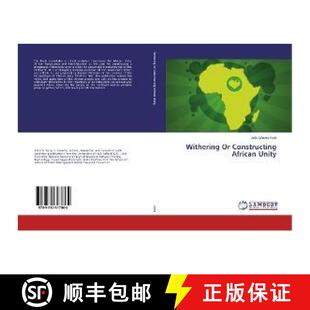 Constructing African Unity 预订 9783330317864 Withering