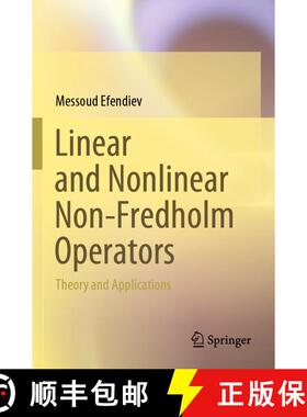 【3-4周达】Linear and Nonlinear Non-Fredholm Operators : Theory and Applications [9789811998829]