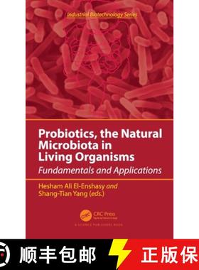 【3-4周达】Probiotics, the Natural Microbiota in Living Organisms: Fundamentals and Applications [9780367686055]