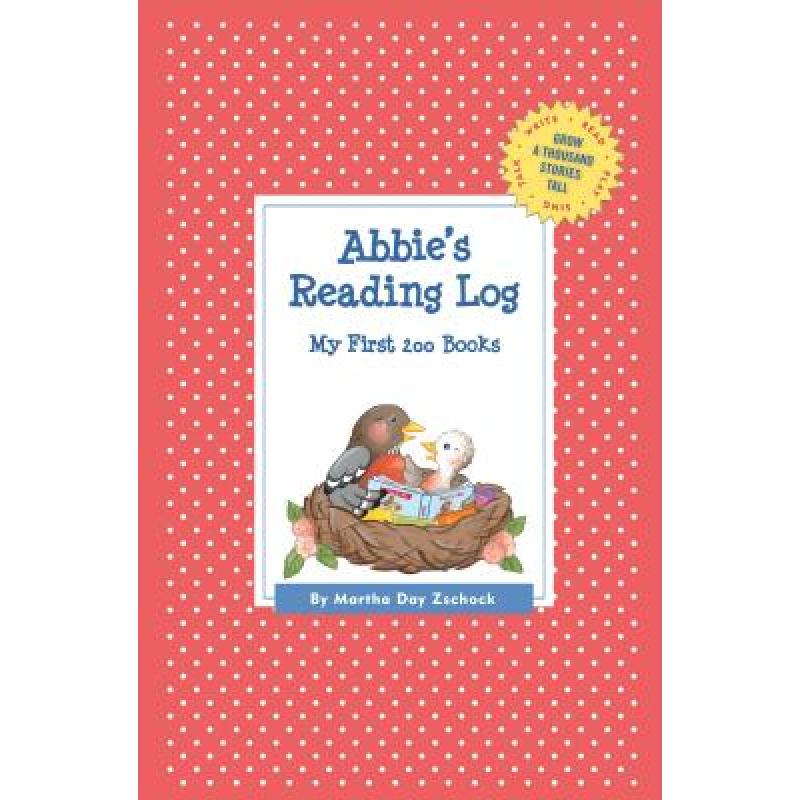 【4周达】Abbie's Reading Log: My First 200 Books (GATST) [9781516219339]