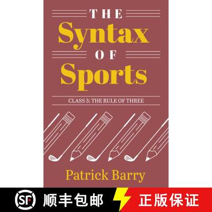 【3-4周达】The Syntax of Sports, Class 3: The Rule of Three [9781607855736]