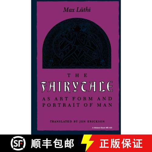 【3-4周达】The Fairytale as Art Form and Portrait of Man [9780253204202]