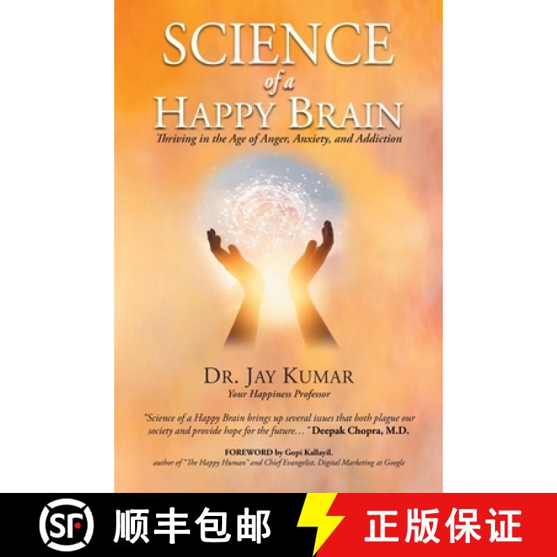 【3-4周达】Science of A Happy Brain: Thriving in the Age of Anger, Anxiety, and Addiction [9781644628010]
