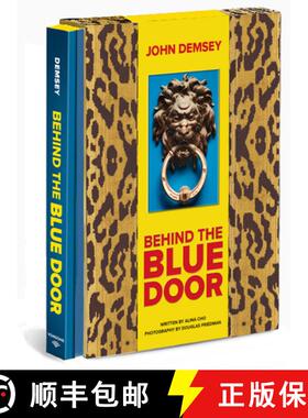 【3-4周达】Behind the Blue Door: A Maximalist Mantra (John Demsey) [9780865654341]