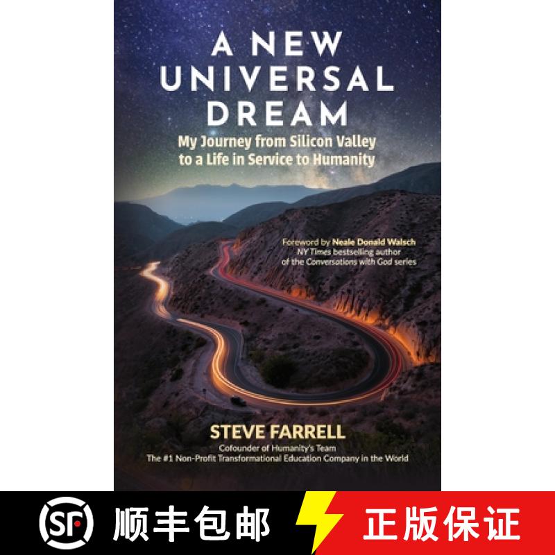 【3-4周达】A New Universal Dream: My Journey from Silicon Valley to a Life in Service to Humanity [9781958921258]图片