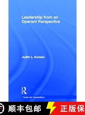 【3-4周达】Leadership from an Operant Perspective: The Operant Model of Effective Supervision [9780415098731]