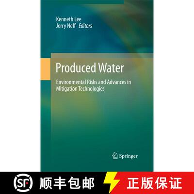 【3-4周达】Produced Water : Environmental Risks and Advances in Mitigation Technologies [9781489997296]