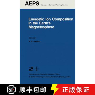 【3-4周达】Energetic Ion Composition in the Earth’s Magnetosphere [9789400971073]