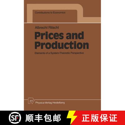 【3-4周达】Prices and Production : Elements of a System-Theoretic Perspective [9783790804294]