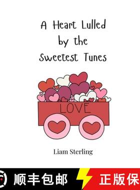 【3-4周达】A Heart Lulled by the Sweetest Tunes [9783690818582]